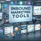 Essential Inbound Marketing Tools for Lead Gen