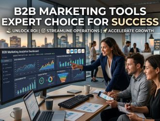 B2B Marketing Tools Expert Choice for Success